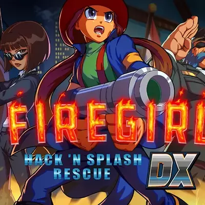 消防女孩 急救先锋 Firegirl Hack’n Splash Rescue DX|中文本体+v1.0.2补丁|整合版