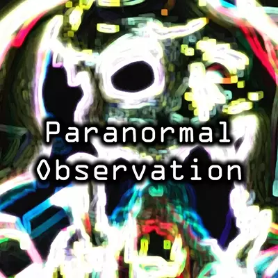 超自然观察 Paranormal Observation 美区中文v0.0.1